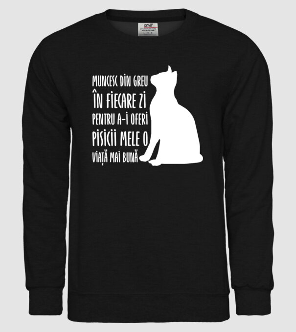 Muncesc din greu în fiecare zi pentru a-i oferi pisicii mele o viață mai bună model negru pe tricou