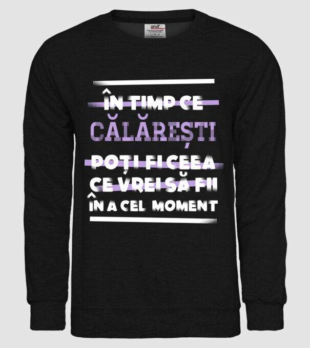 în timp ce călărești poți fi ceea ce vrei să fii - în acel moment model negru pe tricou