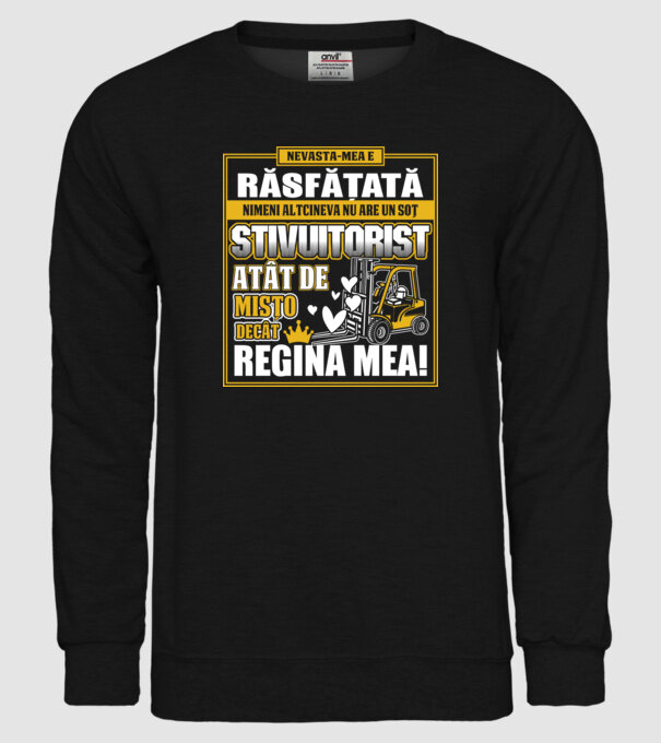 Nevastă-mea e răsfățată, nimeni altcineva nu are un soț stivuitorist atât de mișto decât regina mea - D8678046-01 model negru pe tricou