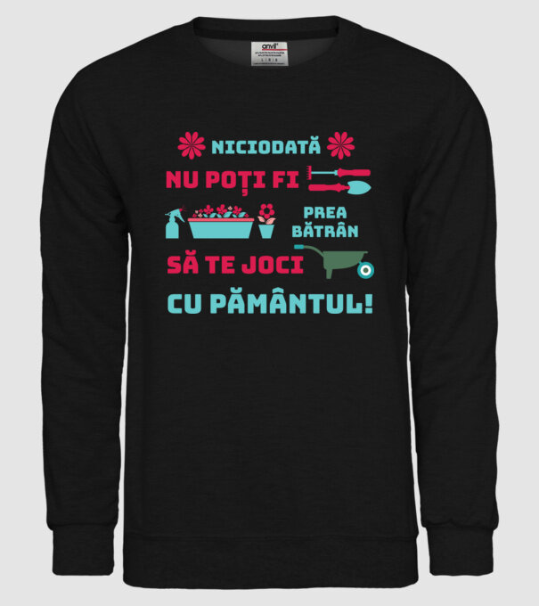 niciodată nu poți fi prea bătrân să te joci cu pământul model negru pe tricou