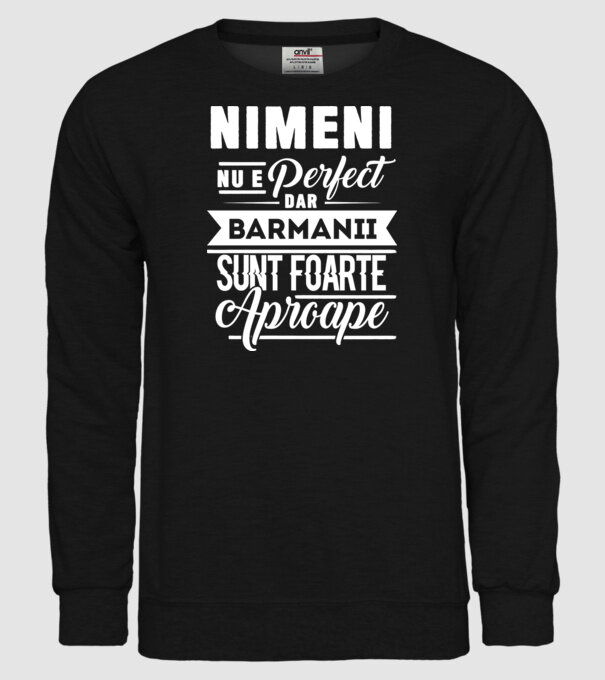 Nimeni nu e perfect, dar barmanii sunt foarte aproape model negru pe tricou