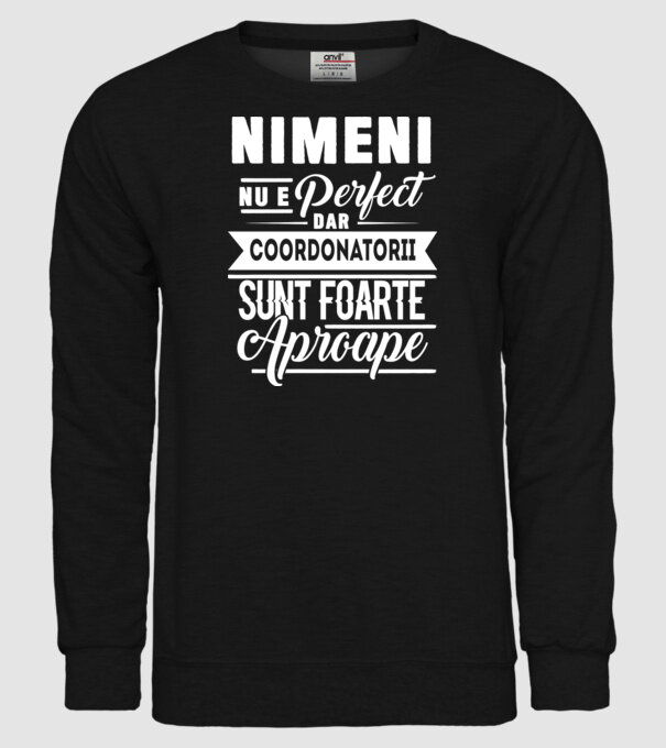 Nimeni nu e perfect, dar coordonatorii sunt foarte aproape model negru pe tricou