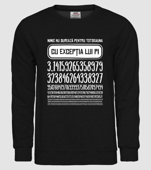 nimic nu durează pentru totdeauna, cu excepția lui pi model negru pe tricou
