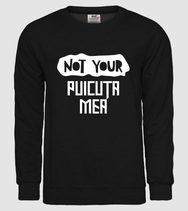not your ... puicuța mea model negru pe tricou