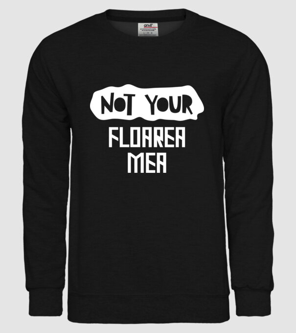 not your ... floarea mea model negru pe tricou
