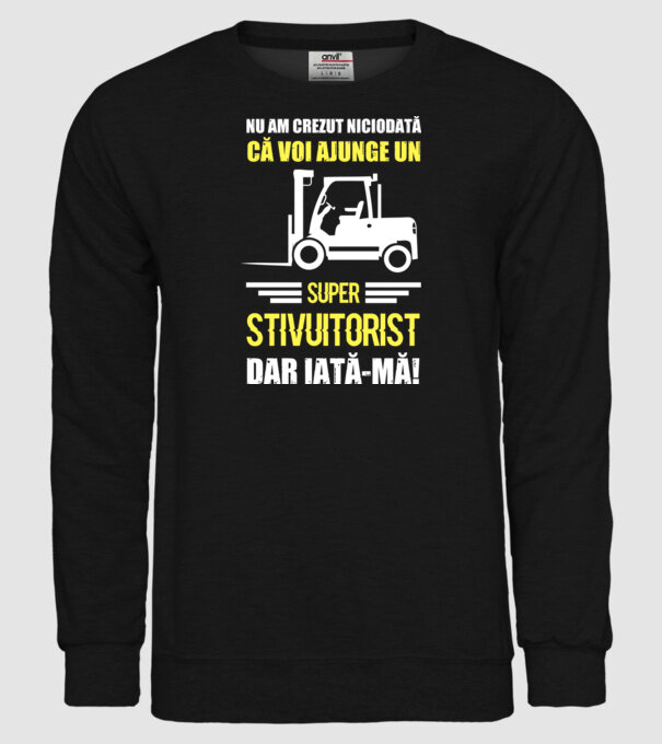 nu am crezut niciodată că voi ajunge un super stivuitorist, dar iată-mă D1455447 model negru pe tricou