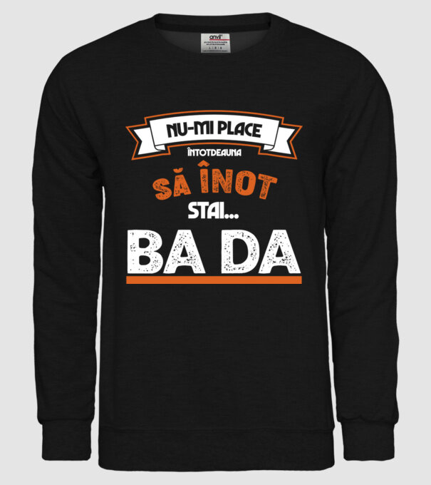 nu-mi place întotdeauna să înot, stai un pic, ba da model negru pe tricou