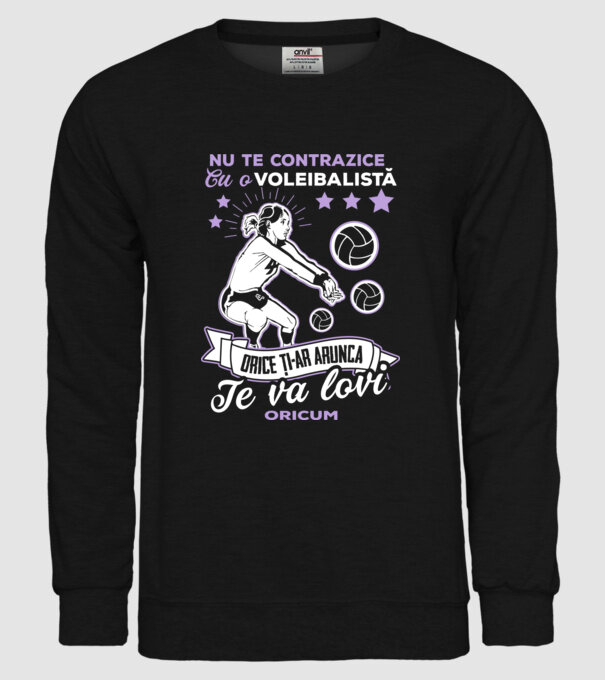 Nu te contrazice cu o voleibalistă, orice ți-ar arunca, te va lovi oricum model negru pe tricou