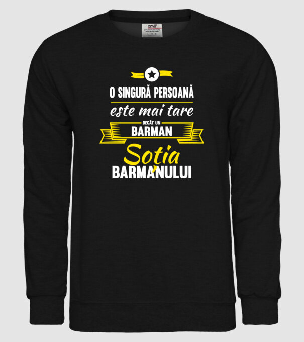 O singură persoană este mai tare decât un barman, soția barmanului model negru pe tricou