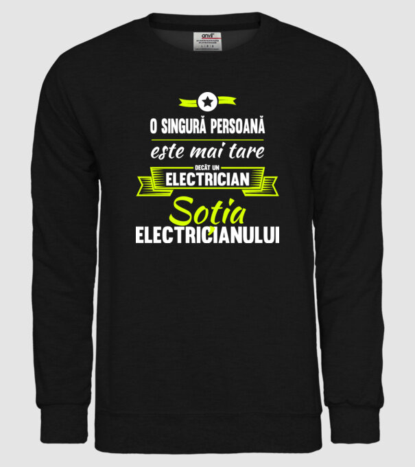 O singură persoană este mai tare decât un electrician, soția electricianului model negru pe tricou