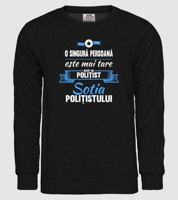 O singură persoană este mai tare decât un polițist, soția polițistului model negru pe tricou