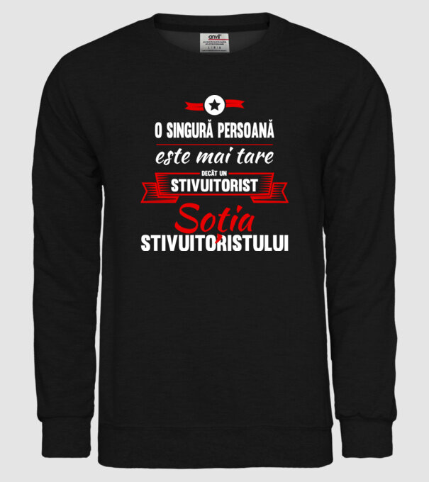 O singură persoană este mai tare decât un stivuitorist, soția stivuitoristului model negru pe tricou