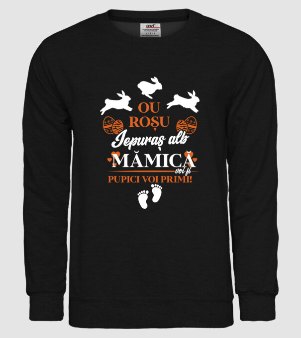 Ou roșu, iepuraș alb, mămică voi fi pupici voi primi! model negru pe tricou