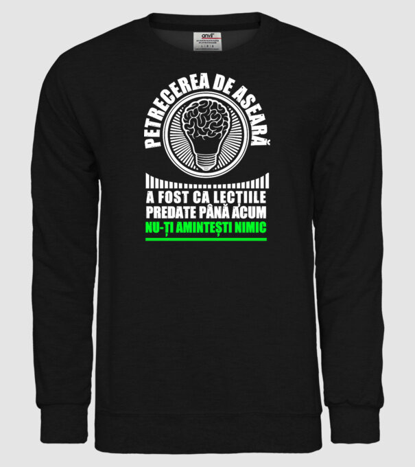petrecerea de aseară a fost ca lecțiile predate până acum, nu-ți amintești nimic D8704465 model negru pe tricou