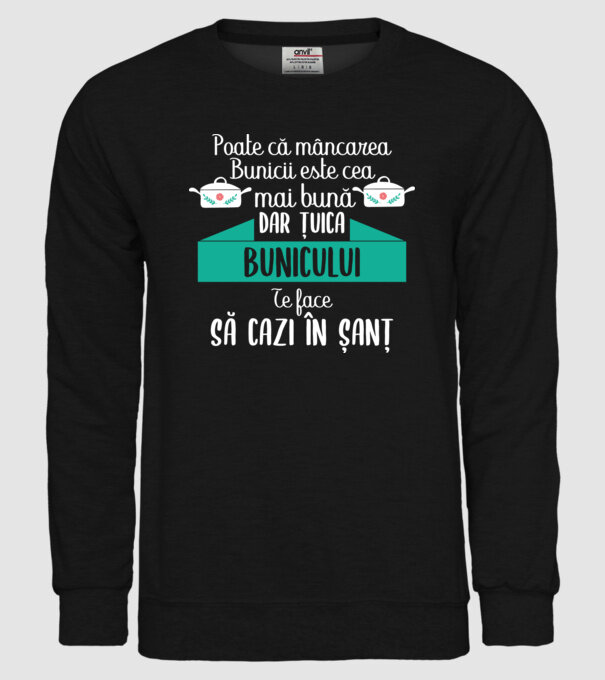 poate că mâncarea bunicii este cea mai bună, dar țuica bunicului te face să cazi în șanț model negru pe tricou