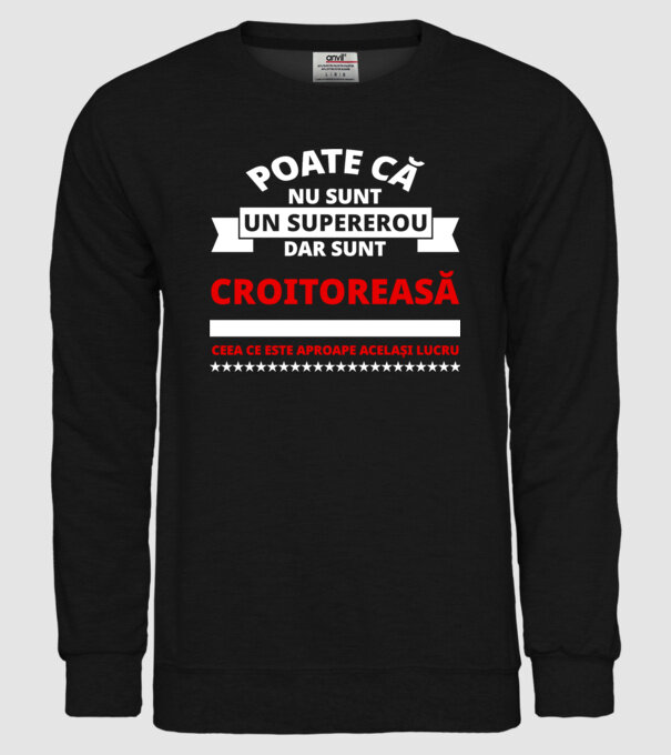 poate că nu sunt un supererou, dar sunt croitoreasă, ceea ce este aproape același lucru model negru pe tricou