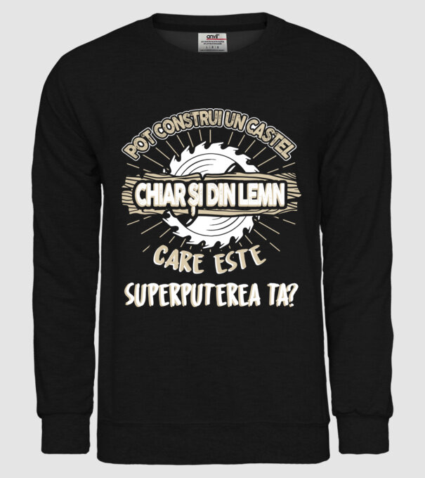 pot construi un castel chiar și din lemn, care este superputerea ta? model negru pe tricou