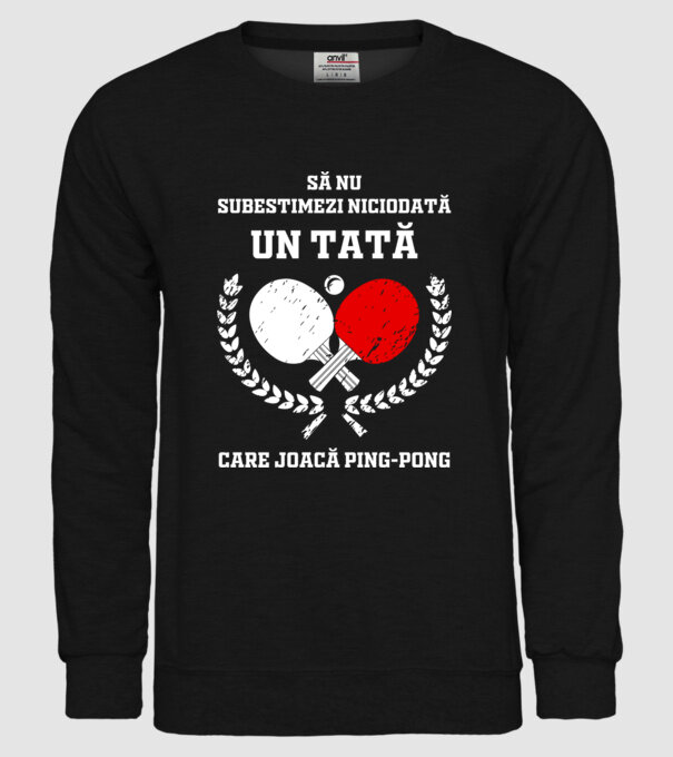 Să nu subestimezi niciodată un tată care joacă ping-pong model negru pe tricou