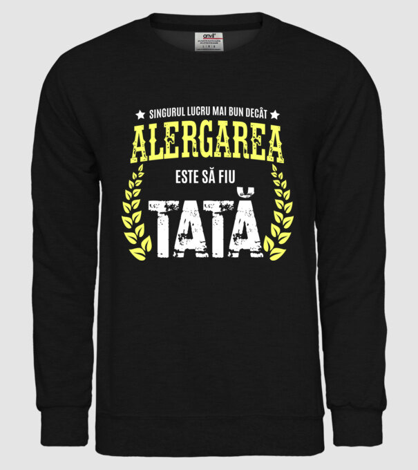 Singurul lucru mai bun decât alergarea este să fiu tată model negru pe tricou