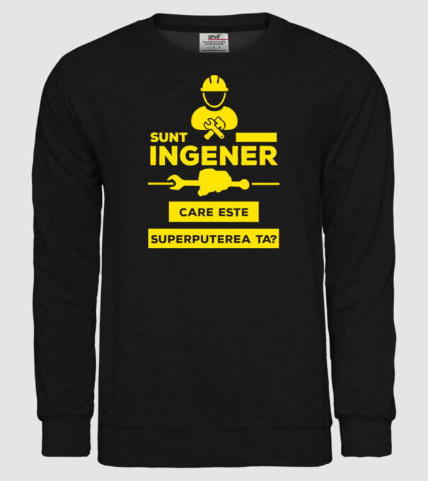 Sunt inginer, care este superputerea ta? model negru pe tricou
