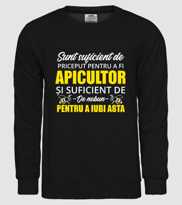Sunt suficient de priceput pentru a fi APICULTOR și suficient de nebun pentru a iubi asta model negru pe tricou