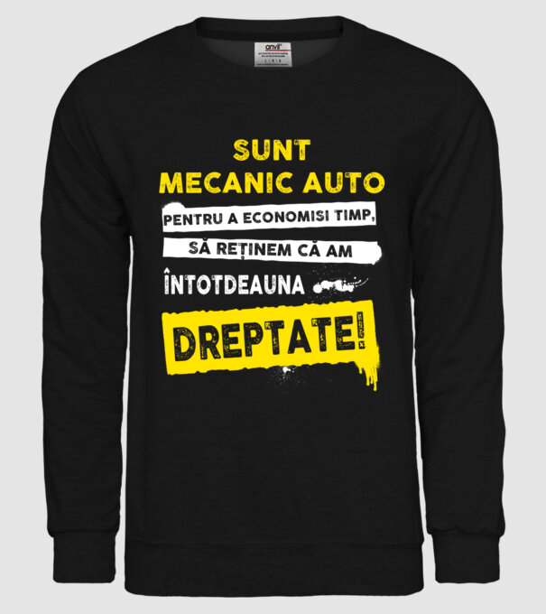 sunt MECANIC AUTO, pentru a economisi timp, să reținem că am întotdeauna dreptate model negru pe tricou