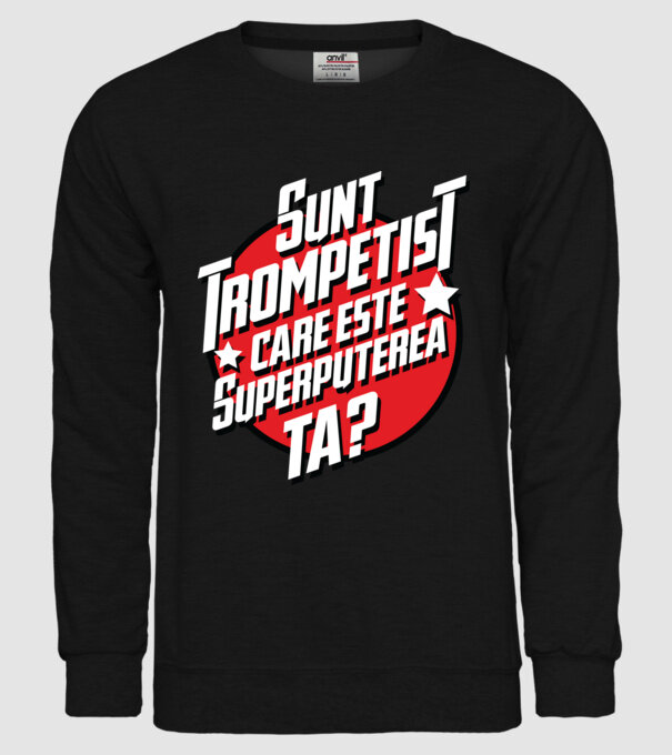 sunt trompetist, care este superputerea ta? model negru pe tricou