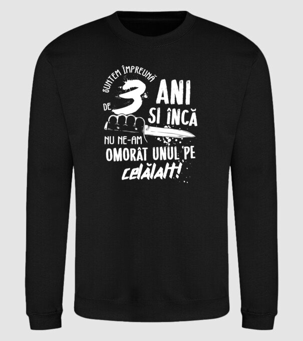 Suntem împreună de 3 ani model negru pe tricou