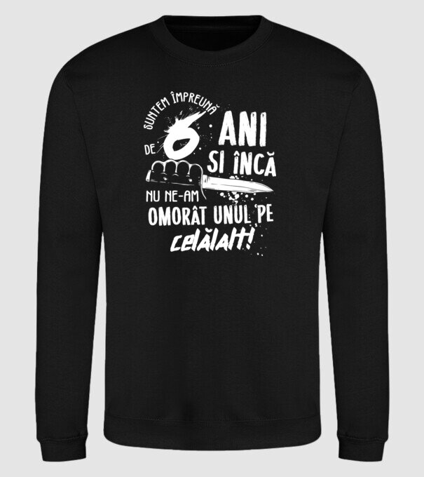 Suntem împreună de 6 ani model negru pe tricou