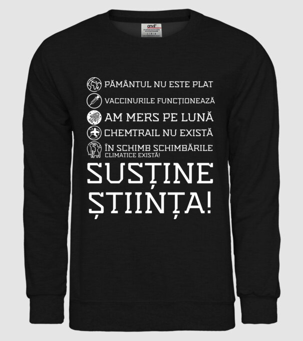 pământul nu este plat, vaccinurile funcționează, chemtrail nu există, în schimb schimbările climatice există, susține știința! model negru pe tricou