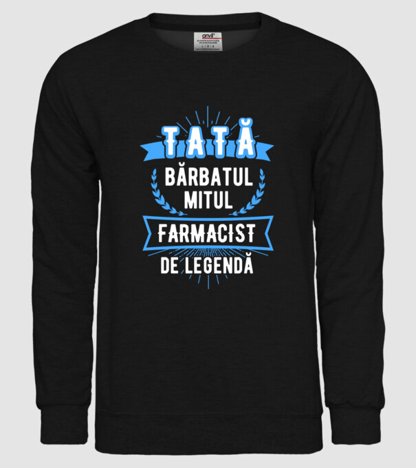 tată - bărbatul, mitul, FARMACIST de legendă model negru pe tricou