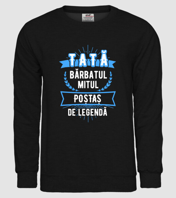 tată - bărbatul, mitul, poștaș de legendă model negru pe tricou
