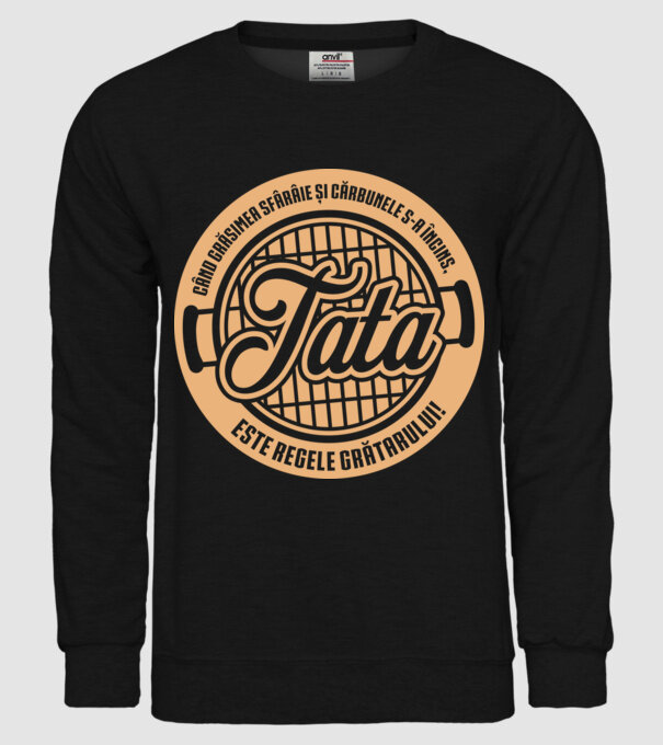 Când grăsimea sfârâie și cărbunele s-a încins, tata este regele grătarului! model negru pe tricou