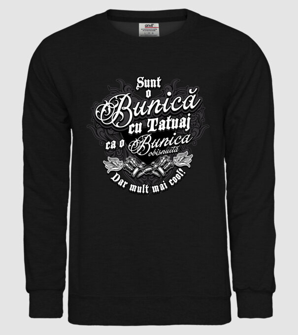 Sunt o bunică cu tatuaj, ca o bunică obișnuită, dar mult mai cool! model negru pe tricou