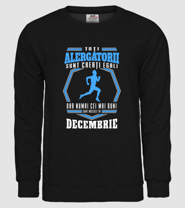 Toți alergătorii sunt creați egali, dar numai cei mai buni sunt născuți în decembrie model negru pe tricou