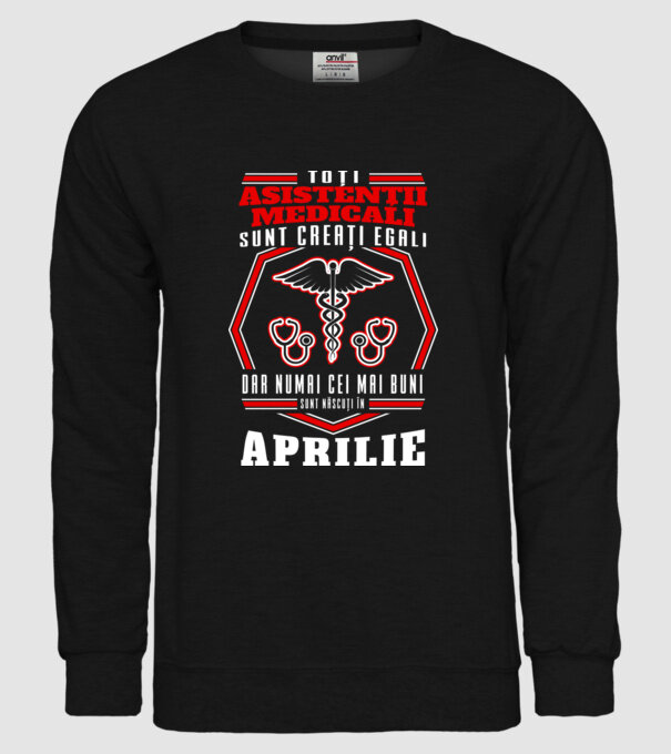 Toți asistenții medicali sunt creați egali, dar numai cei mai buni sunt născuți în aprilie model negru pe tricou