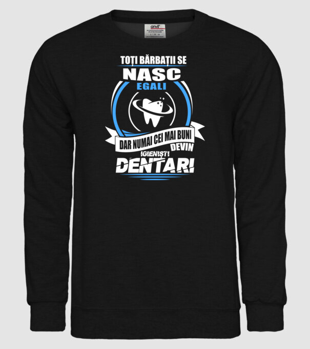 Toți bărbații se nasc egali igieniști dentari model negru pe tricou