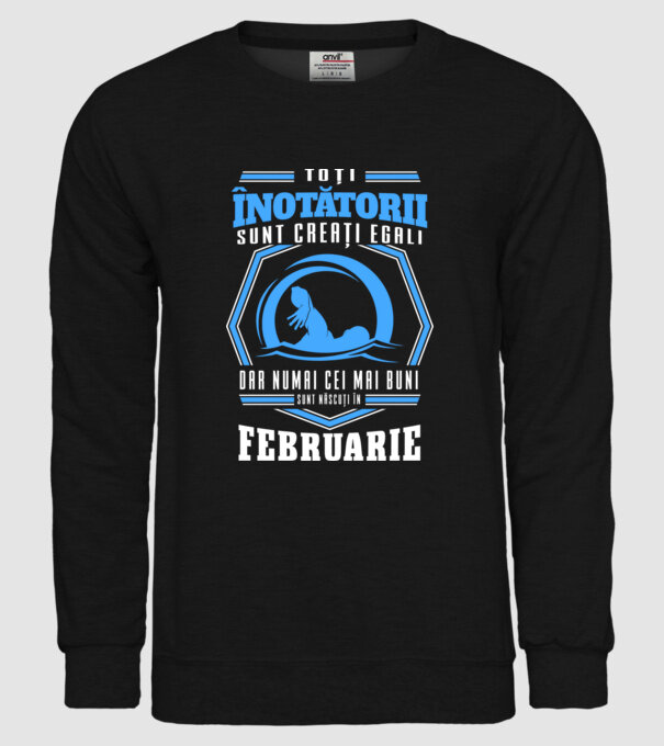Toți înotătorii sunt creați egali, dar numai cei mai buni sunt născuți în februarie model negru pe tricou