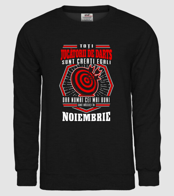 Toți jucătorii de darts sunt creați egali, dar numai cei mai buni sunt născuți în noiembrie. model negru pe tricou