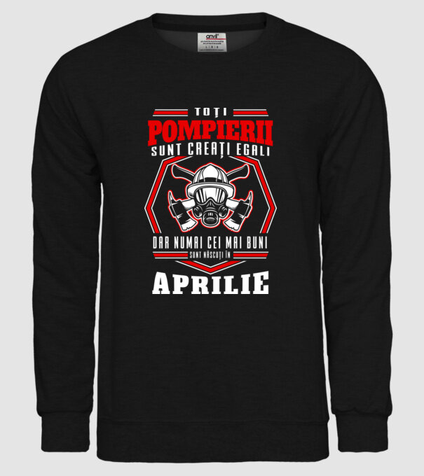 Toți pompierii sunt creați egali, dar numai cei mai buni sunt născuți în aprilie model negru pe tricou