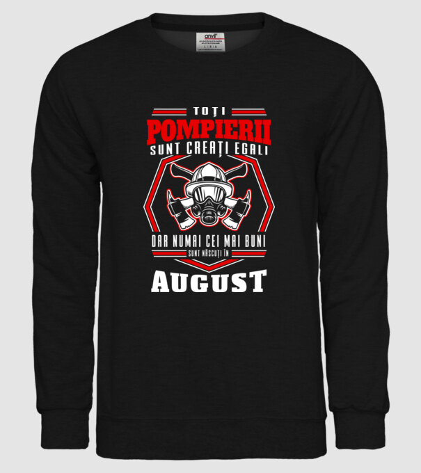 Toți pompierii sunt creați egali, dar numai cei mai buni sunt născuți în august model negru pe tricou