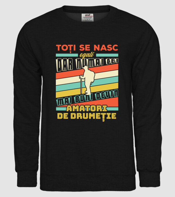 toți se nasc egali, dar numai cei mai buni devin amatori de drumeție model negru pe tricou