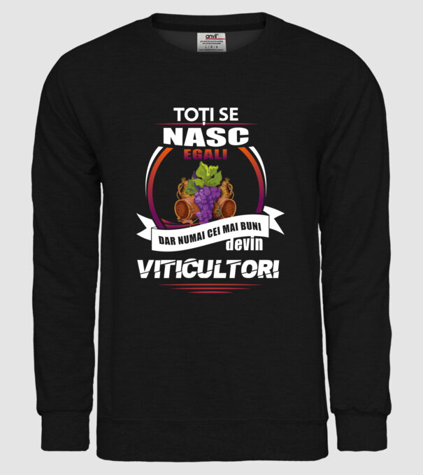 Toți se nasc egali, dar numai cei mai buni devin viticultori model negru pe tricou