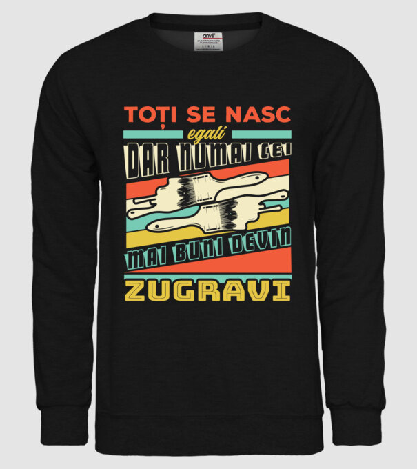 Toți se nasc egali, dar numai cei mai buni devin zugravi model negru pe tricou