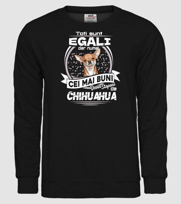 Toți sunt egali, dar numai cei mai buni devin stăpâni de chihuahua lght model negru pe tricou