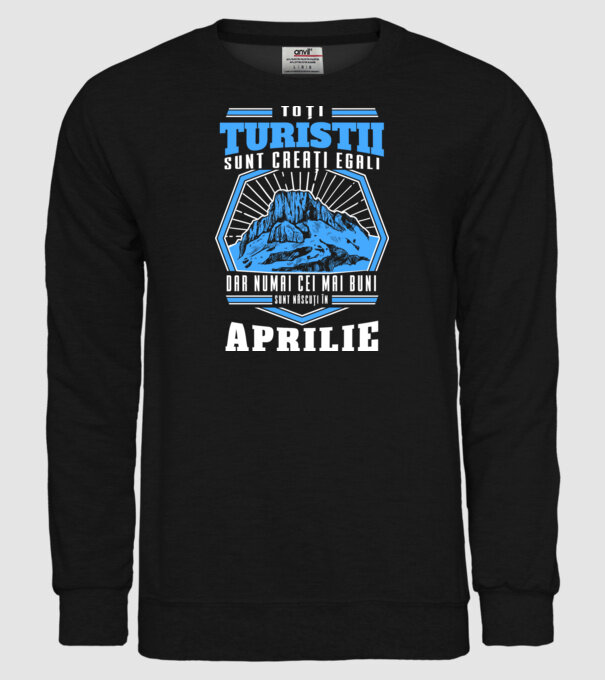 Toți turiștii sunt creați egali, dar numai cei mai buni sunt născuți în aprilie. model negru pe tricou
