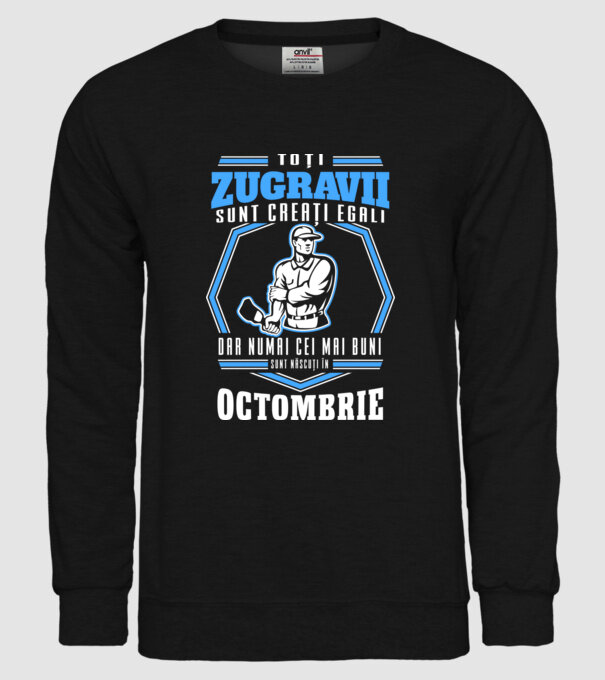 Toți zugravii sunt creați egali, dar numai cei mai buni sunt născuți în octombrie model negru pe tricou