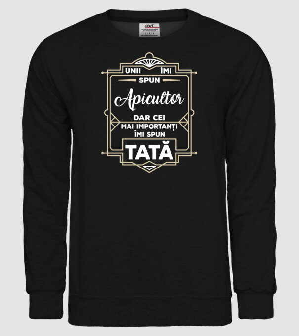 unii îmi spun apicultor, dar cei mai importanți îmi spun tată model negru pe tricou