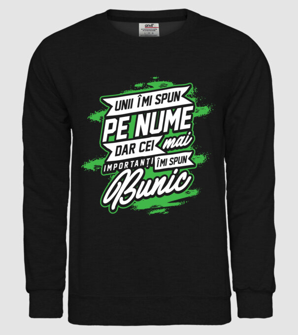Unii îmi spun pe nume, dar cei mai importanți îmi spun bunic model negru pe tricou