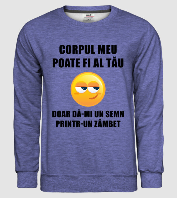 corpul meu poate fi al tău, doar dă-mi un semn printr-un zâmbet model albastru jeanși pe tricou
